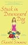 Stuck in Downward Dog: A Novel