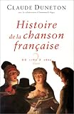 Revue Seuil  / Histoire de la chanson française. Des origines à 1860, tome 2 : de 1780 à 1860