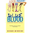 Blue Blood (Debutante Dropout Mysteries, No. 1) by  Susan McBride