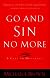 Go and Sin No More: A Call to Holiness