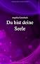 Du bist deine Seele