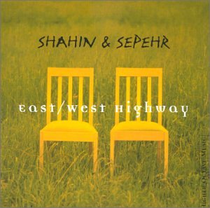 Shahin & Sepehr - East - Zortam Music