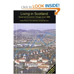 Living in Scotland: Social and Economic Change since 1980