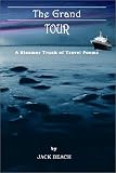 The Grand Tour: A Steamer Trunk of Travel Poems