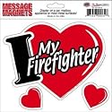 I Love My Firefighter 3-in-1 Magnet