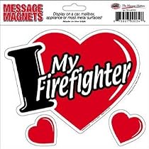 I Love My Firefighter 3-in-1 Magnet