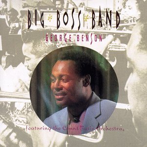 George Benson - Big Boss Band - Zortam Music