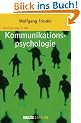 Einf�hrung in die Kommunikationspsychologie (Beltz Studium)