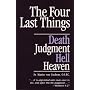 The Four Last Things: Death, Judgment, Hell, Heaven
