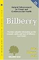 Bilberry                                                                   Natural Enhancement for Visual and Cardiovascular Health (Woodland Health)