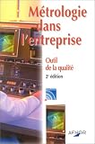 Métrologie dans l entreprise : Outil de la qualité