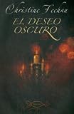 El Deseo Oscuro (Dark)