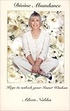 Divine Abundance : Keys to Unlock Your Inner Wisdom