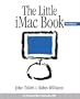 Little iMac Book, The (3rd Edition)
