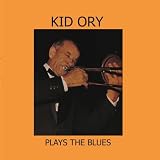 Kid Ory Plays The Blues