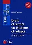 Revue Litec  / Droit et justice en citations et adages
