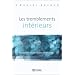 Les tremblements int�rieurs: Accepter et vivre ses �motions