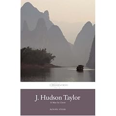 J. Hudson Taylor: A Man in Christ (Missionary Life Stories)