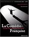 La Comedie francaise : 30 ans de creation theatrale