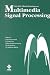Books : 1999 IEEE 3rd Workshop on Multimedia Signal Processing: September 13-15, 1999 Copenhagen, Denmark