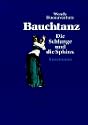 Bauchtanz. Die Schlange und die Sphinx