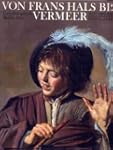 Von Frans Hals bis Vermeer. Meisterwe...