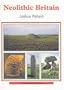 Neolithic Britain (Shire Archaeology)