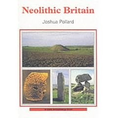 Neolithic Britain (Shire Archaeology)