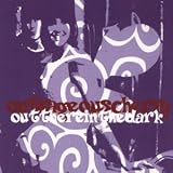 Out There in the Dark