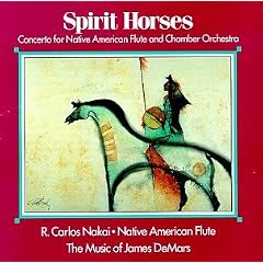 Spirit Horses (Concerto for Native American Flute and Chamber Orchestra)