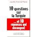 10 questions sur la Turquie... et 10 r�ponses d�rangeantes