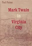 Mark Twain in Virginia City