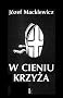 W cieniu Krzyza. Kabel Opatrznosci (Dziela)