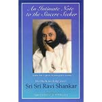 An Intimate Note to the Sincere Seeker; Volume 4: July 30, 1998 to July 28, 1999: Weekly Knowledge from Sri Sri Ravi Shankar book cover