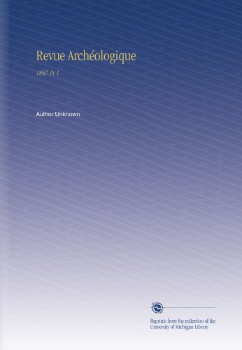 Revue Archéologique: 1867 Pt.1 (French Edition)