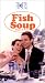 VHS : Zuppa di Pesce (Fish Soup)