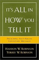 It's All in How You Tell It: Preaching First-Person Expository Messages