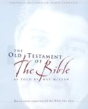 The Old Testament of the Bible as Told by Max McLean