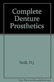 Complete denture prosthetics : a clinical and laboratory manual
