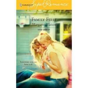 Family First (Super Romance) Margaret Watson