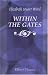 Within the Gates