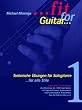 Fit For Guitar - Technische �bungen: Finger-Fitness f�r die E-Gitarre