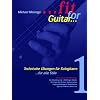 Fit For Guitar - Technische Übungen: Finger-Fitness für die E-Gitarre Fit For Guitar - Technische Übungen: Finger-Fitness für die E-Gitarre