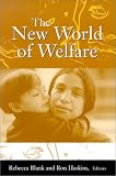 The New World of Welfare