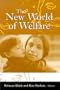 The New World of Welfare