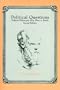 Political Questions: Political Philosophy from Plato to Rawls