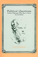 Political Questions: Political Philosophy from Plato to Rawls