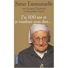J'ai 100 ans et je voudrais vous dire...