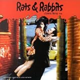 Rats And Rabbits