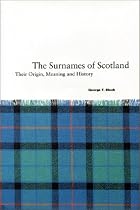 Surnames of Scotland : Their Origin, Meaning and History